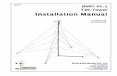Tilt Installation Manual - APRS Worldaprsworld.com/masts/XL1.Tilt.IM.4.pdf · DO thoroughly understand the tower erection procedure before beginning the installation. The Tilt.Tower