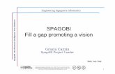 SPAGOBI Fill a gap promoting a vision - Huihoodocs.huihoo.com/spagobi/SpagoBI-Presentation.pdf · KETL, CloverETL(ETL) EXO Portal(JSR 168) WEKA (Data Mining) ... SpagoBI, the Business