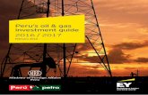 Peru’s oil & gas investment guide - Building a better … Perus oil & gas investment guide Despite the declining global economic environment, Peru has stood as a leading country