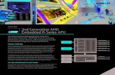 Product Brief 2nd Generation AMD Embedded R-Series · PDF fileSupporting TDPs ranging from 17W to 35W, 2nd Generation AMD Embedded R-Series APUs equip system designers to achieve aggressive