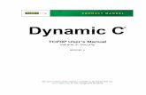 TCP/IP User’s Manual - Digi Internationalftp1.digi.com/support/documentation/90001160_a.pdf · Dynamic C’s security software supports both. ... TCP/IP User’s Manual, Vol. 3