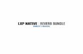 LXP Native Reverb Plug-in Bundle Owner's Manual-English… · The LXP Native Reverb Bundle brings an inspiring quality to your mixes. These reverbs are not trying to imitate the real