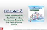 Chapter 3 · PDF file3.1 Differentiate between health information management and health informatics. 3.2 Explain how ... No reproduction or distribution without the ... 3-13 Chapter