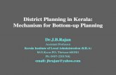 District Planning Committee -  · PDF fileDistrict Planning in Kerala: ... Kerala Context •Kerala Municipality Act, 1994: Section 53 ... Sabha Sub-Committee Developme