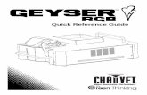 Quick Reference Guide - CHAUVET DJ · PDF fileThe Geyser™ RGB Quick Reference Guide product ... These Safety Notes include important information about installation, ... be rotated