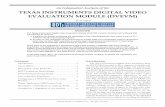 An Independent Analysis of the TEXAS INSTRUMENTS DIGITAL VIDEO EVALUATION MODULE · PDF file · 2017-07-19TEXAS INSTRUMENTS DIGITAL VIDEO EVALUATION MODULE (DVEVM) © 2007 BDTI ...