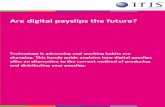Are digital payslips the future? - IRIS Business Software ... · PDF fileAre digital payslips the future? ... supply your employees with a payslip each time ... A vital part of running