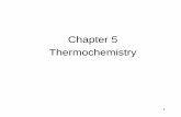 Chapter 5 Thermochemistry - Prince Sultan Universityinfo.psu.edu.sa/psu/maths/CHAPTER 5 (2).pdf · Given the mass, specific heat capacity and change in ... calorimeter •Known amount