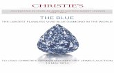 THE LARGEST FLAWLESS VIVID BLUE DIAMOND IN · PDF file · 2014-04-21THE LARGEST FLAWLESS VIVID BLUE DIAMOND IN THE WORLD ... ,!adirector!of!DeBeers!Consolidated!Diamond!Mines!from!1901to!1931in!South!Africa,!took!