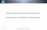 JPSS Proving Ground and Risk Reduction Bringing New Capabilities · PDF file · 2016-06-28Bringing New Capabilities to Operations ! 5/21/2015 1 ... Focus of the call are ... JPSS