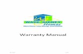 Warranty Manual - Wade Jurney Homes Homeowner Warranty Manual provides useful information on your ... Power and water are shut off to the ... Wade Jurney Homes shall establish the