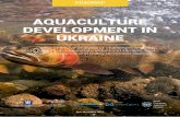 AQUACULTURE DEVELOPMENT IN UKRAINE - NUCC · PDF file · 2017-12-14The idea and necessity of a roadmap for aquaculture development in Ukraine is ... Carp family, the widest cultivated