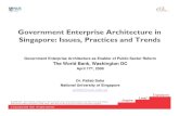 Government Enterprise Architecture in Singapore: …siteresources.worldbank.org/EXTEDEVELOPMENT/Resources/20080417... · Government Enterprise Architecture as Enabler of ... and has