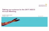 Taking our science to the 2017 ASCO Annual Meeting · PDF fileTaking our science to the 2017 ASCO Annual Meeting ... Under regulatory review in major jurisdiction. ... Taking our science