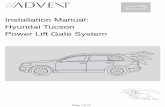 Installation Manual: Hyundai Tucson Power Lift Gate System · PDF fileRIGHT side lift motors, as marked on the new power lift motors. ... RIGHT POWER LIFT MOTOR COMPONENTS/CONNECTIONS