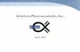 Actinium Pharmaceuticals, Inc.content.stockpr.com/.../ATNM+Presentation+-+April+2015.pdfTwodevelopment stage targeted antibodies: Iomab-B expected to enter its single pivotal Phase