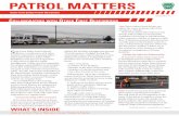 PATROL MATTERS - PA Turnpike  MATTERS State Farm Safety Patrol Newsletter ... kids run to meet me at the door saying, ... and there was snow everywhere.”