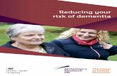 Reducing your risk of dementia - Alzheimer's Research UK · PDF fileStudies investigating whether alcohol consumption is linked to dementia risk have had mixed results and research