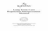 Long Term Care Regulation Interpretation Manual LTC...Long Term Care Regulation Interpretation Manual Kansas Department of Health and Environment Bureau of Health Facilities 1000 SW