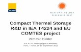 Compact Thermal Storage R&D in IEA T4224 and EU COMTES project · PDF fileR&D in IEA T4224 and EU COMTES project ... (AlPo) class •Reduced aluminum ... • CaCl in mesoporous ordered