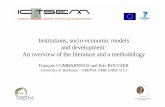 Institutions, socio-economic models and · PDF fileInstitutions, socio-economic models and development: An overview of the literature and a methodology François COMBARNOUS and Eric