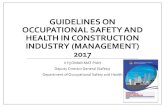 GUIDELINES ON OCCUPATIONAL SAFETY AND … Changes (OSH Beyond the Construction Site) BOWEC(S) 1986 •Prescribed control measures (how to achieve the standard) •Applies to principal/main