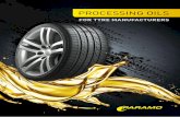 PROCESSING OILS - · PDF fileA major attention of the process oil manufacturers is ... processing oils from PARAMO are time-proven ... MES type oil in many European tyre and rubber