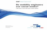 Do mobility engineers use social media? - SAE Internationalmarketingsolutions.sae.org/P100770.pdf · Do mobility engineers use social media? ... The advent of social media websites