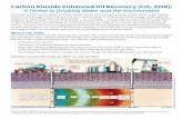 Carbon Dioxide Enhanced Oil Recovery (CO 2-EOR): … most common use of captured carbon dioxide (CO 2) is enhanced oil recovery, or EOR. While carbon capture utilization and storage
