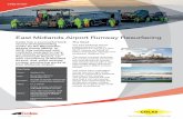 East Midlands Runway Resurfacing 2016 - colas.co.uk · PDF fileEast Midlands Airport Runway Resurfacing Colas has a successful track record of implementing works for the Manchester