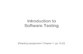 Introduction to Software Testing - Computer Science · PDF fileIntroduction to Software Testing ... maintenance, introduction of new flaws ... • What is software engineering?