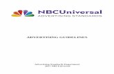 ADVERTISING GUIDELINES - NBC Ad Standards - Welcome · PDF filereflected in an advertisement that was approved by Advertising Standards, ... circumstances or situations of unusual