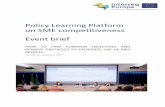 Policy Learning Platform on SME competitiveness Event brief · PDF fileAccessing latest trends and insights on current/next ... and could be used as a source of inspiration for future