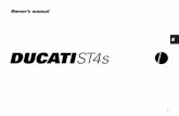 Owner’s manual E DUCATIST4s - DUCATI HIMEJI| … E Hearty welcome among Ducati fans! Please accept out best compliments for choosing a Ducati motorcycle. We think you will ride your