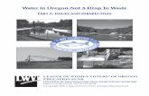 Water In Oregon-Not A Drop To  · PDF fileIn Part 1 of this study, ... determining through computer modeling that the ... DCLD Administers Land Use Planning Goal 6
