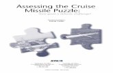 Assessing the Cruise Missile Puzzle - · PDF fileU.S. use of Tomahawk cruise missiles to preempt Russian nuclear systems. challenge detecting the missile early ... Assessing the Cruise