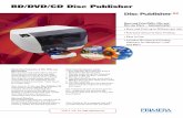 BD/DVD/CD Disc Publisher - Primera Europeprimera.eu/en/brochures/DPSE-EN.pdf · † Marketing/Advertising/PR Departments and Agencies ... technical documentation, ... For Blu-ray