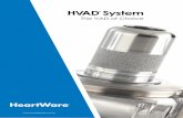 The VAD of Choice - HeartWare · PDF filedevices in both clinical trial ... This makes the HVAD System the VAD of choice for heart failure ... et al HeartWare ventricular assist system