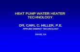 Heat Pump Water Heater Technology - Energyapps1.eere.energy.gov/.../pdfs/building_america/ns/b9_heat_pump.pdfheat pump water heater technology dr. carl c. hiller, p.e. applied energy