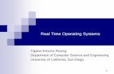 Real Time Operating Systems - Computer Science and …cseweb.ucsd.edu/classes/wi15/cse237A-a/handouts/5_rtos.pdf · Real Time Operating Systems Tajana Simunic Rosing Department of