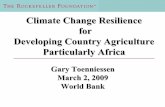Climate Change Resilience for Developing Country ...siteresources.worldbank.org/INTARD/Resources/Toennisessen_Rural...Climate Change Resilience for Developing Country Agriculture Particularly
