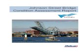 Johnson Street Bridge Condition Assessment Report Street Bridge Condition Assessment Report ... the bridge requires a seismic retrofit to meet all the requirements of the Canadian