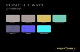 PUNCH CARD - ergoCentric · PDF file  ABYSS CARBON NAVY BURGUNDY PUTTY CRISP CRIMSON PUNCH CARD by