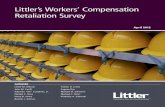 Littler’s Workers’ Compensation Retaliation Survey s Workers’ Compensation Retaliation Survey ... Enrique L. Muñoz elmunoz@ • 619.515.1818 San ... Littler’s Workers’ Compensation