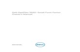 Dell OptiPlex 3020 Small Form Factor Owner's Manualoptinethawaii.com/DELL/Dell-OptiPlex-3020-Owners-Manual-MT.pdfDell OptiPlex 3020–Small Form Factor Owner's Manual Regulatory Model:
