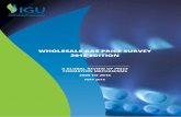 WHOLESALE GAS PRICE SURVEY 2016 EDITION - · PDF file3 Wholesale Gas Price Survey 2016 Edition Message from the President of the International Gas Union Dear colleagues: Following