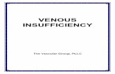 VENOUS INSUFFICIENCY - The Vascular Groupalbanyvascular.com/.../uploads/2015/04/Venous-Insufficiency-1.pdf · 3 VENOUS INSUFFICIENCY Veins and Arteries In normal circulation, blood