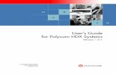 User’s Guide for Polycom HDX Systems, Version 1.0supportdocs.polycom.com/PolycomService/support/glob… ·  · 2009-01-04December 2006 Edition 3725-23978-002/A Version 1.0.1 User’s