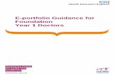 E-portfolio Guidance for Foundation Year 1 · PDF file · 2017-05-25E-portfolio Guidance for Foundation Year 1 Doctors . Page | 2 Health Education England working across Yorkshire