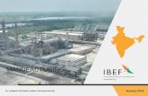 MANUFACTURING - ibef.org · PDF filemanufacturers and FDI. ... includes jewellery, bijouterie and related articles, ... of manufacturing in India since manufacturing alone has a weight